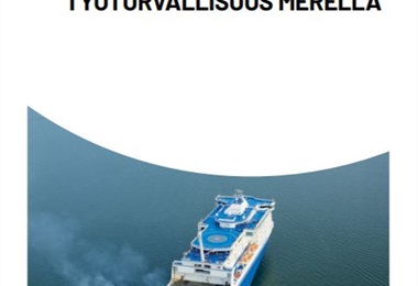 Työturvallisuus merellä esitteen kansilehti Työturvallisuus merellä esitteen kansilehti